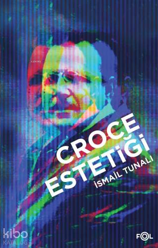 Croce Estetiği - 1