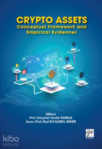 Crypto Assets Conceptual Framework and Empirical Evidences - 1