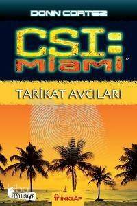 CSI: Miami Tarikat Avcıları - 1