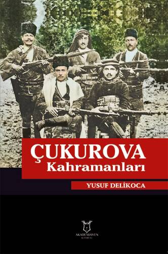 Çukurova Kahramanları - 1