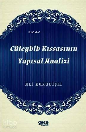 Cüleybîb Kıssasının Yapısal Analizi - 1