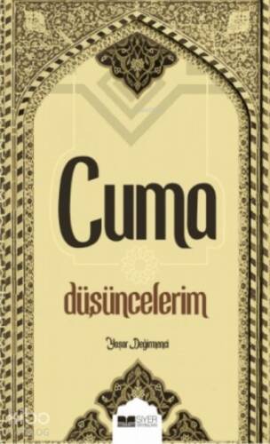 Cuma Düşüncelerim - 1