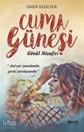 Cuma Güneşi Gönül Misafiri - 1