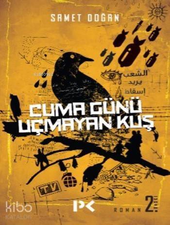 Cuma Günü Uçmayan Kuş - 1