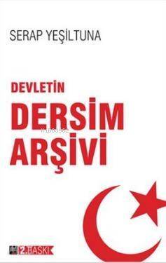 Cumhurbaşkanlığı Dersim Arşivi - 1