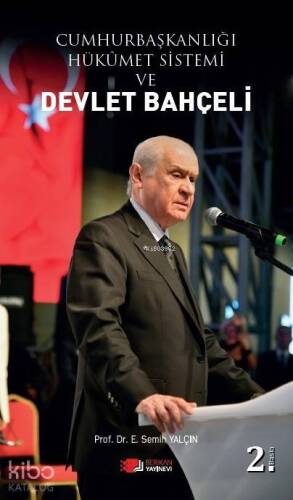 Cumhurbaşkanlığı Hükümet Sistemi ve Devlet Bahçeli - 1