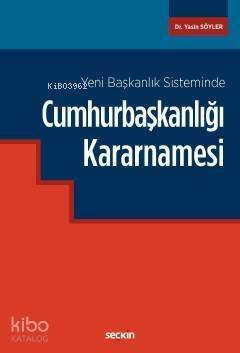 Cumhurbaşkanlığı Kararnamesi - 1