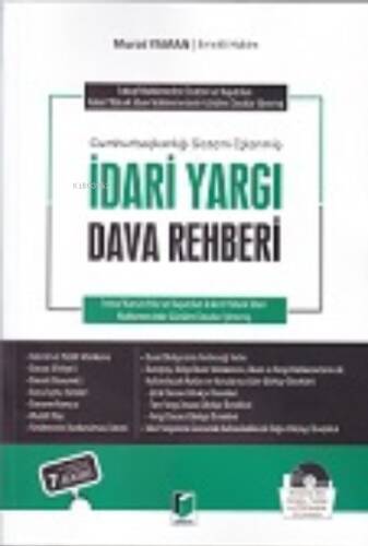 Cumhurbaşkanlığı Sistemi İşlenmiş İdari Yargı Dava Rehberi;İstinaf Kanun Yolu ve Kapatılan Askeri Yüksek İdare Mahkemesinde Görülen Davalar İşlenmiş - 1