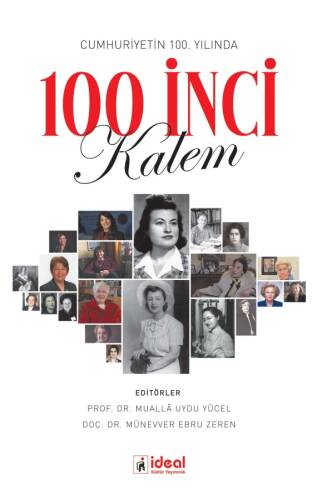 Cumhuriyet'in 100. Yılında 100 İnci Kalem - 1