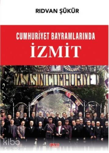 Cumhuriyet Bayramlarında İzmit - 1