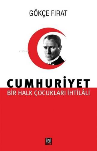 Cumhuriyet: Bir Halk Çocukları İhtilali - 1