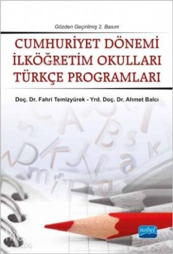 Cumhuriyet Dönemi İlköğretim Okulları Türkçe Programları - 1