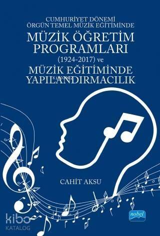 Cumhuriyet Dönemi Örgün Temel Müzik Eğitiminde Müzik Öğretim Programları (1924-2017) ve Müzik Eğitim - 1