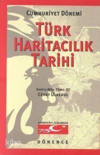 Cumhuriyet Dönemi| Türk Haritacılık Tarihi - 1