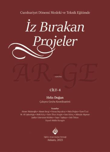 Cumhuriyet Döneminde Mesleki ve Teknik Eğitimde İz Bırakan Projeler Cilt-4 - 1