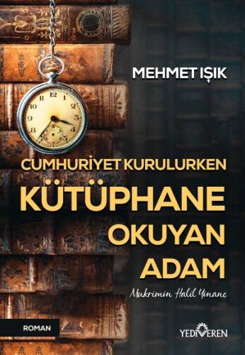 Cumhuriyet Kurulurken Kütüphane Okuyan Adam - 1