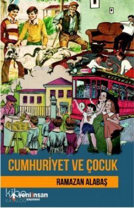 Cumhuriyet ve Çocuk - 1