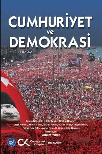 Cumhuriyet ve Demokrasi - 1