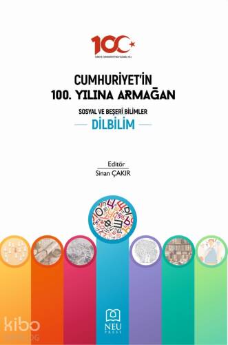 Cumhuriyet'in 100. Yılına Armağan Sosyal ve Beşeri Bilimler Dilbilim - 1