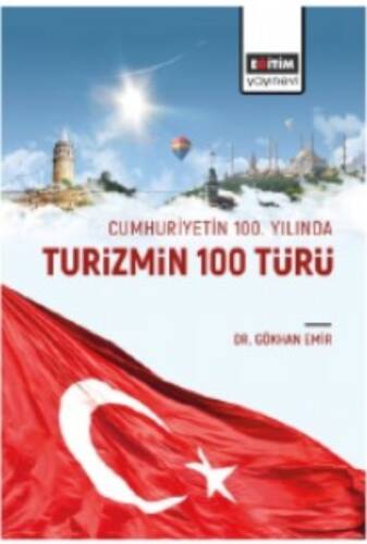 Cumhuriyetin 100 yılında Turizmin 100 Türü - 1