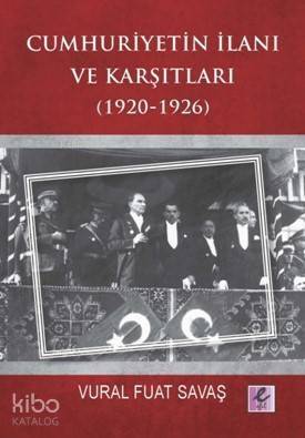 Cumhuriyetin İlanı ve Karşıtları (1920-1926) - 1