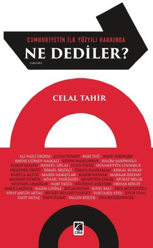 Cumhuriyetin İlk Yüzyılı Hakkında Ne Dediler? - 1