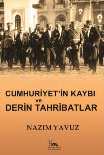 Cumhuriyet'in Kaybı Ve Derin Tahribatlar - 1