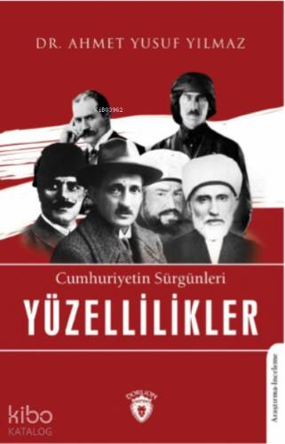 Cumhuriyetin Sürgünleri Yüzellilikleri - 1