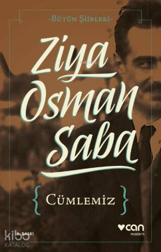 Cümlemiz; Bütün Şiirleri - 1