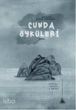 Cunda Öyküleri - 1