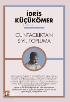 Cuntacılıktan Sivil Topluma - 1