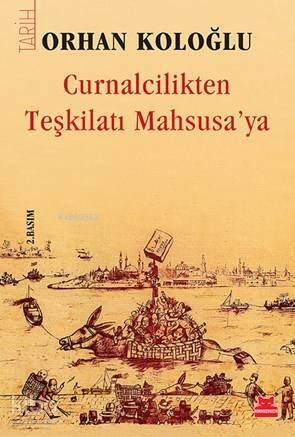 Curnalcilikten Teşkilatı Mahsusa'ya - 1