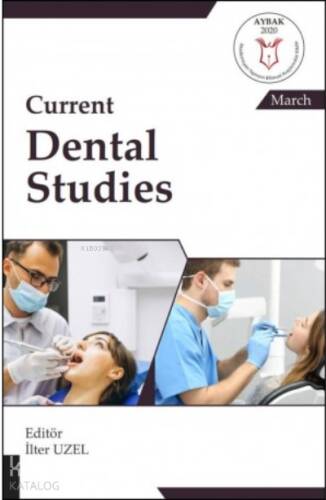 Current Dental Studies ( AYBAK 2020 Mart ) - 1