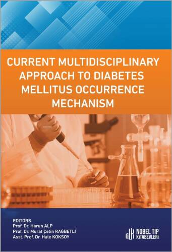 Current Multidisciplinary Approach to Diabetes Mellitus Occurrence Mechanism - 1