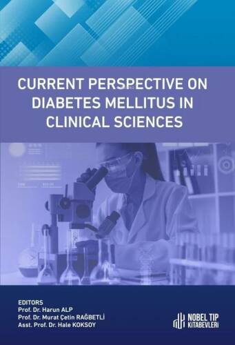 Current Perspective on Diabetes Mellitus in Clinical Sciences - 1