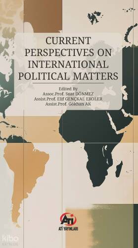 Current Perspectives On International Political Matters - 1