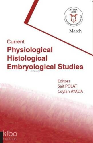 Current Physiological Histological Embryological Studies - 1