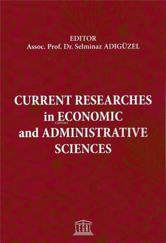 Current Researches in Economic and Administrative Sciences - 1