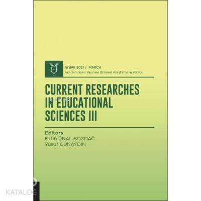 Current Researches in Educational Sciences III - 1