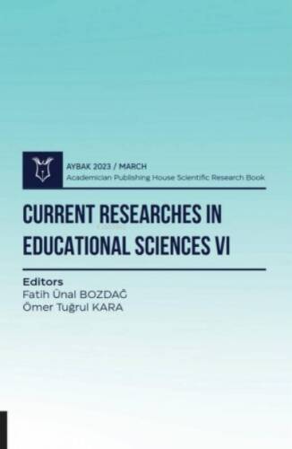 Current Researches in Educational Sciences VI ( Aybak 2023 Mart ) - 1