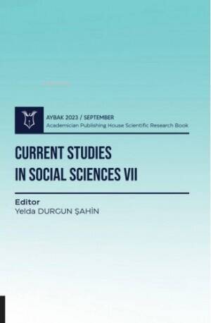 Current Studies in Social Sciences VII - 1