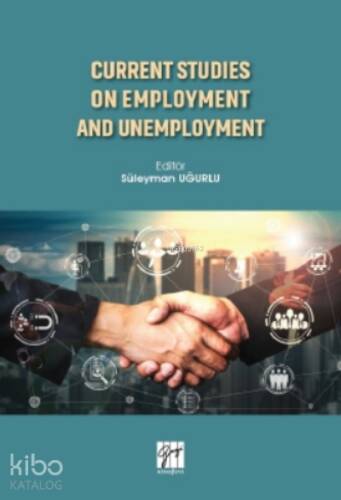 Current Studies On Employment And Unemployment - 1