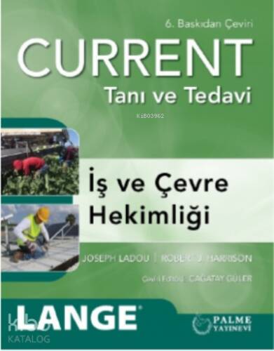 Current Tanı Ve Tedavi İş Ve Çevre Hekimliği - 1