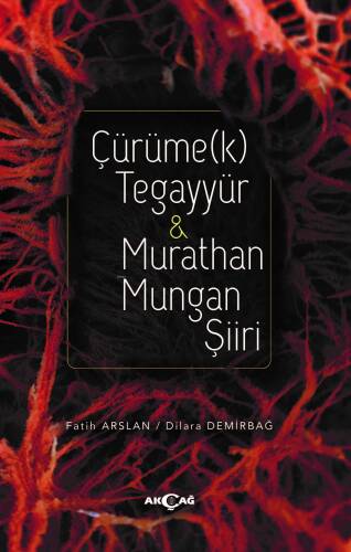 Çürüme(K) Tegayyür & Murathan Mungan Şiiri - 1