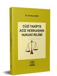 Cüzi Takipte Aciz Vesikasının Hukuki Rejimi - 1