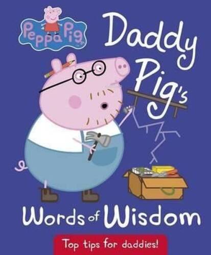 Daddy Pig's Words of Wisdom (Peppa Pig) - 1