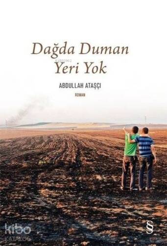 Dağda Duman Yeri Yok - 1