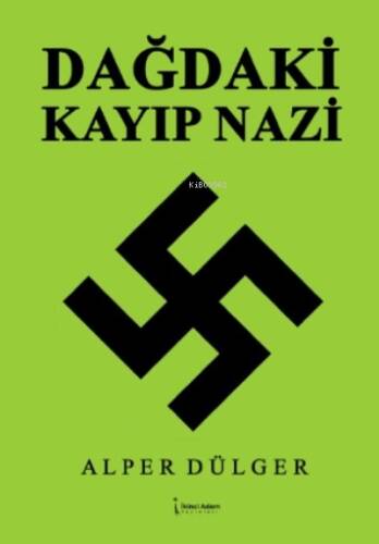 Dağdaki Kayıp Nazi - 1