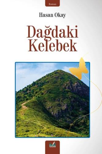 Dağdaki Kelebek - 1