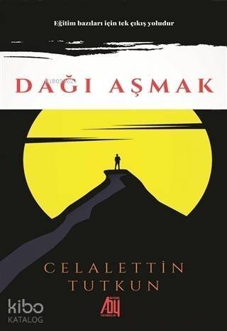 Dağı Aşmak - 1